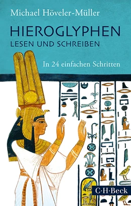 Abbildung von Höveler-Müller | Hieroglyphen lesen und schreiben | 1. Auflage | 2014 | 6149 | beck-shop.de