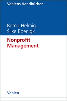 Abbildung von Helmig / Boenigk | Nonprofit Management | 1. Auflage | 2013 | beck-shop.de