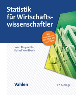 Abbildung von Bleymüller / Weißbach | Statistik für Wirtschaftswissenschaftler | 17. Auflage | 2015 | beck-shop.de