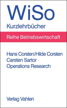 Abbildung von Corsten / Sartor | Operations Research | 1. Auflage | 2015 | beck-shop.de