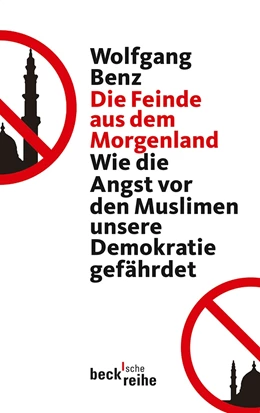 Abbildung von Benz | Die Feinde aus dem Morgenland | 2. Auflage | 2014 | 6073 | beck-shop.de