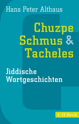 Abbildung von Althaus | Chuzpe, Schmus & Tacheles | 3. Auflage | 2015 | 1563 | beck-shop.de