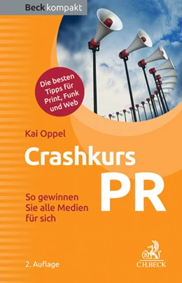 Abbildung von Oppel | Crashkurs PR | 2. Auflage | 2014 | beck-shop.de