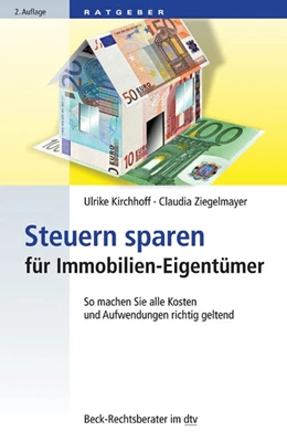 Abbildung von Kirchhoff / Ziegelmayer | Steuern sparen für Immobilien-Eigentümer | 2. Auflage | 2015 | 50760 | beck-shop.de