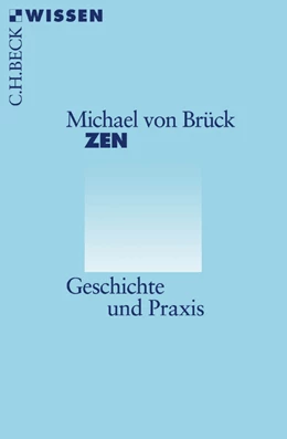 Abbildung von Brück | Zen | 2. Auflage | 2016 | 2344 | beck-shop.de