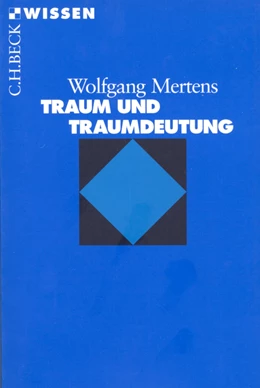 Abbildung von Mertens | Traum und Traumdeutung | 4. Auflage | 2016 | 2117 | beck-shop.de
