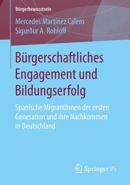 Abbildung von Martínez Calero / Rohloff | Bürgerschaftliches Engagement und Bildungserfolg | 1. Auflage | 2016 | beck-shop.de