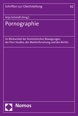 Abbildung von Schmidt | Pornographie | 1. Auflage | 2016 | 42 | beck-shop.de