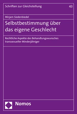 Abbildung von Siedenbiedel | Selbstbestimmung über das eigene Geschlecht | 1. Auflage | 2016 | 43 | beck-shop.de