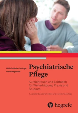 Abbildung von Schädle-Deininger / Wegmüller | Psychiatrische Pflege | 3. Auflage | 2017 | beck-shop.de