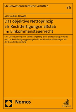 Abbildung von Bowitz | Das objektive Nettoprinzip als Rechtfertigungsmaßstab im Einkommensteuerrecht | 1. Auflage | 2016 | 56 | beck-shop.de