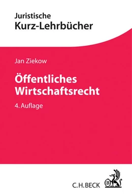 Abbildung von Ziekow | Öffentliches Wirtschaftsrecht | 4. Auflage | 2016 | beck-shop.de