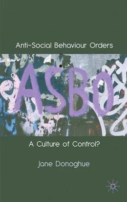 Abbildung von Donoghue | Anti-Social Behaviour Orders | 1. Auflage | 2010 | beck-shop.de