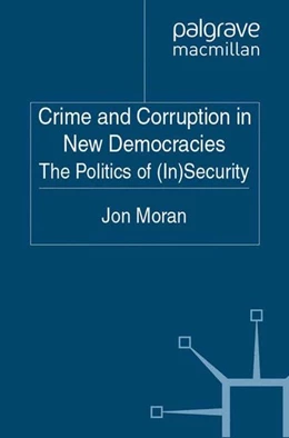 Abbildung von Moran | Crime and Corruption in New Democracies | 1. Auflage | 2011 | beck-shop.de