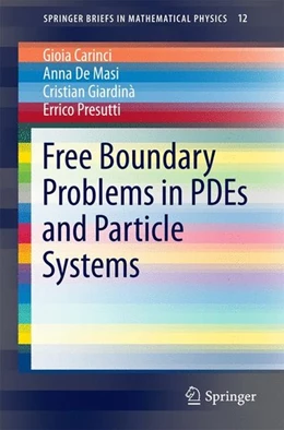 Abbildung von Carinci / De Masi | Free Boundary Problems in PDEs and Particle Systems | 1. Auflage | 2016 | beck-shop.de