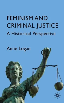 Abbildung von Logan | Feminism and Criminal Justice | 1. Auflage | 2008 | beck-shop.de