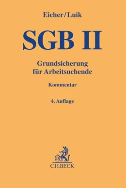 Abbildung von Eicher / Luik | SGB II • Grundsicherung für Arbeitsuchende | 4. Auflage | 2017 | beck-shop.de