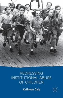 Abbildung von Daly | Redressing Institutional Abuse of Children | 1. Auflage | 2014 | beck-shop.de