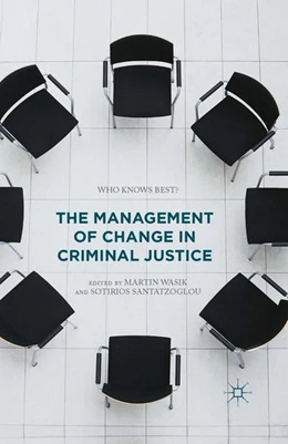 Abbildung von Wasik / Santatzoglou | The Management of Change in Criminal Justice | 1. Auflage | 2015 | beck-shop.de