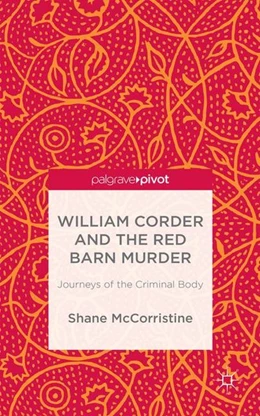 Abbildung von McCorristine | William Corder and the Red Barn Murder | 1. Auflage | 2014 | beck-shop.de