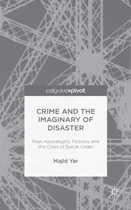 Abbildung von Yar | Crime and the Imaginary of Disaster | 1. Auflage | 2015 | beck-shop.de