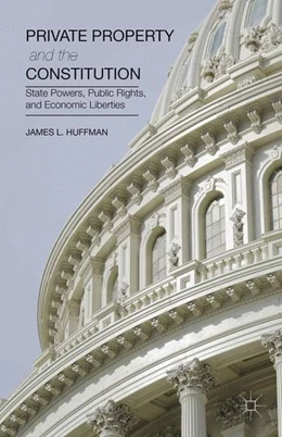 Abbildung von Huffman | Private Property and the Constitution | 1. Auflage | 2013 | beck-shop.de