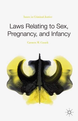 Abbildung von Cusack | Laws Relating to Sex, Pregnancy, and Infancy | 1. Auflage | 2015 | beck-shop.de
