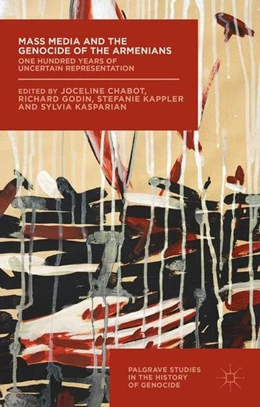Abbildung von Kappler / Kasparian | Mass Media and the Genocide of the Armenians | 1. Auflage | 2016 | beck-shop.de