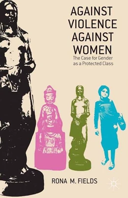 Abbildung von Fields | Against Violence Against Women | 1. Auflage | 2016 | beck-shop.de