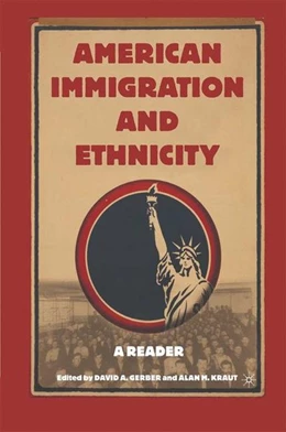 Abbildung von Gerber / Kraut | American Immigration and Ethnicity | 1. Auflage | 2016 | beck-shop.de