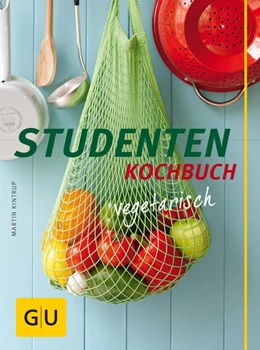 Abbildung von Kintrup | Studi-Kochbuch vegetarisch | 1. Auflage | 2016 | beck-shop.de