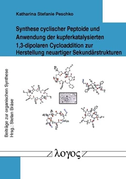 Abbildung von Peschko | Synthese cyclischer Peptoide und Anwendung der kupferkatalysierten 1,3-dipolaren Cycloaddition zur Herstellung neuartiger Sekundärstrukturen | 1. Auflage | 2016 | 60 | beck-shop.de