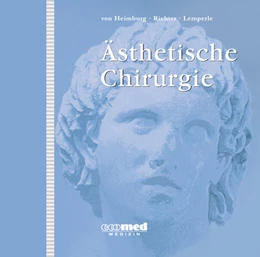 Abbildung von von Heimburg / Richter | Ästhetische Chirurgie | 1. Auflage | 2018 | beck-shop.de