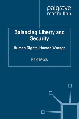 Abbildung von Moss | Balancing Liberty and Security | 1. Auflage | 2011 | beck-shop.de