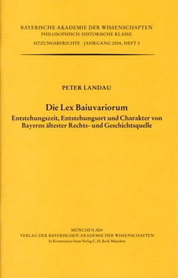 Abbildung von Landau, Peter | Die Lex Baiuvariorum | 1. Auflage | 2004 | Heft 2004/3 | beck-shop.de