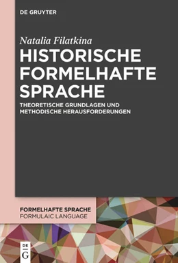 Abbildung von Filatkina | Historische formelhafte Sprache | 1. Auflage | 2018 | 1 | beck-shop.de