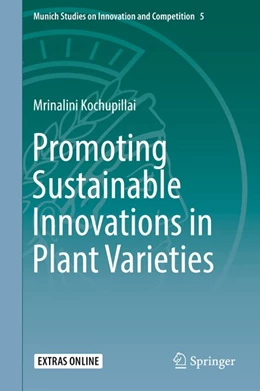 Abbildung von Kochupillai | Promoting Sustainable Innovations in Plant Varieties | 1. Auflage | 2016 | beck-shop.de