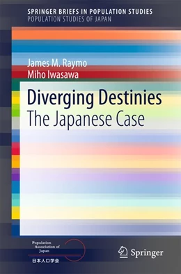 Abbildung von Raymo / Iwasawa | Diverging Destinies | 1. Auflage | 2016 | beck-shop.de