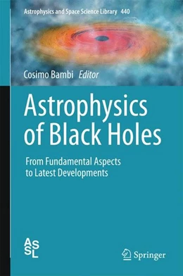 Abbildung von Bambi | Astrophysics of Black Holes | 1. Auflage | 2016 | beck-shop.de
