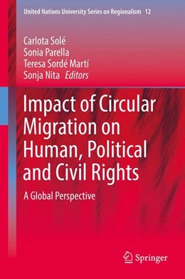 Abbildung von Solé / Parella | Impact of Circular Migration on Human, Political and Civil Rights | 1. Auflage | 2016 | beck-shop.de