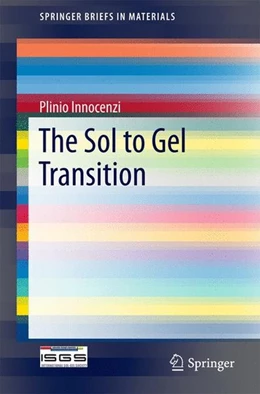 Abbildung von Innocenzi | The Sol to Gel Transition | 1. Auflage | 2016 | beck-shop.de