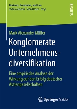 Abbildung von Müller | Konglomerate Unternehmensdiversifikation | 1. Auflage | 2016 | beck-shop.de