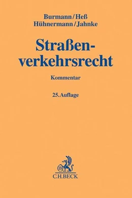 Abbildung von Burmann / Heß | Straßenverkehrsrecht: StVR | 25. Auflage | 2018 | beck-shop.de