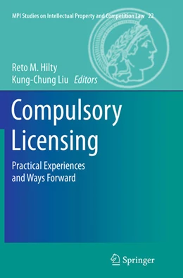 Abbildung von Hilty / Liu | Compulsory Licensing | 1. Auflage | 2016 | 22 | beck-shop.de