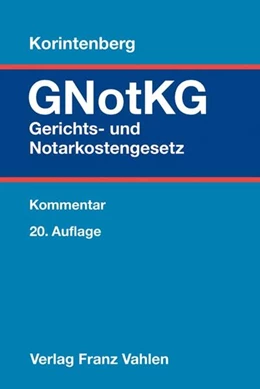 Abbildung von Korintenberg | Gerichts- und Notarkostengesetz: GNotKG | 20. Auflage | 2017 | beck-shop.de