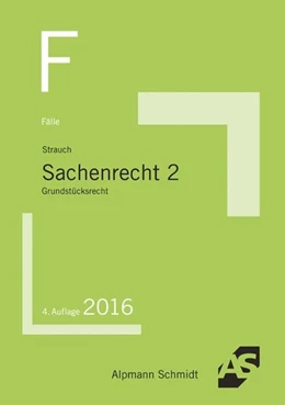 Abbildung von Strauch | Fälle Sachenrecht 2 | 4. Auflage | 2016 | beck-shop.de