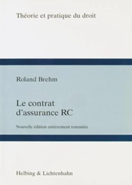Abbildung von Brehm | Le contrat d'assurance RC | 1. Auflage | 1997 | beck-shop.de