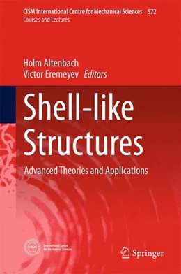 Abbildung von Altenbach / Eremeyev | Shell-like Structures | 1. Auflage | 2016 | beck-shop.de