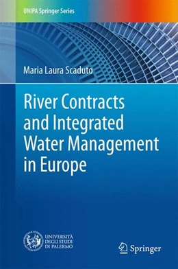 Abbildung von Scaduto | River Contracts and Integrated Water Management in Europe | 1. Auflage | 2016 | beck-shop.de