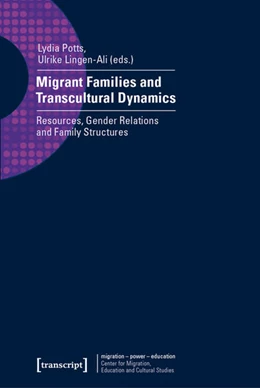 Abbildung von Potts / Lingen-Ali | Migrant Families and Transcultural Dynamics | 1. Auflage | 2025 | beck-shop.de